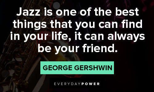 Jazz quotes and sayings