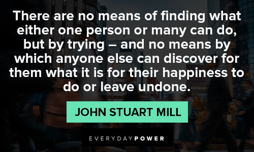 Appreciation John Stuart Mill quotes