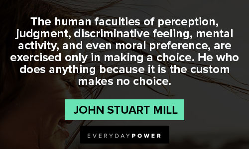 Relatable John Stuart Mill quotes