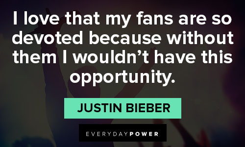 Justin Bieber quotes to motivate you