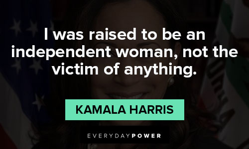 kamala harris quotes to motivate you