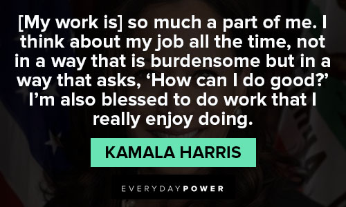 Wise kamala harris quotes