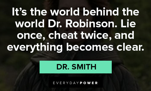 Lost in Space quotes by Dr. Smith