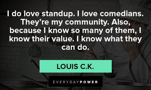 Top Louis C.K. quotes