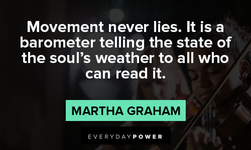 Funny Martha Graham quotes
