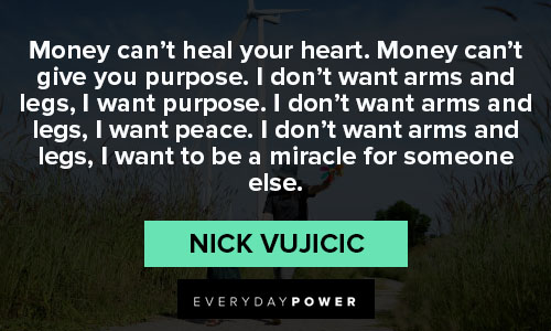Cool Nick Vujicic quotes