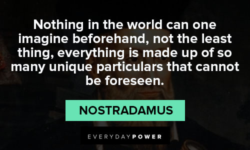 Other Nostradamus quotes