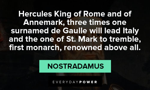 Positive Nostradamus quotes