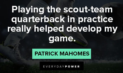 Funny Patrick Mahomes quotes