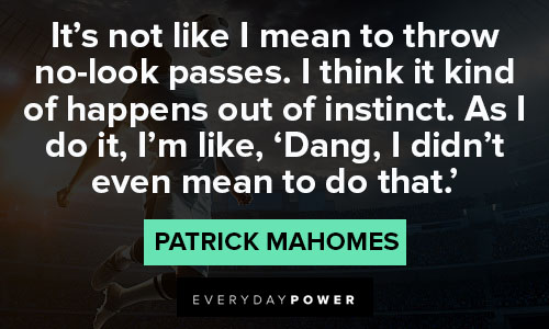 Patrick Mahomes quotes to helping others