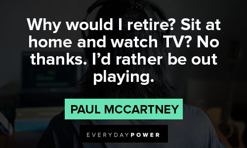 Unique Paul McCartney quotes