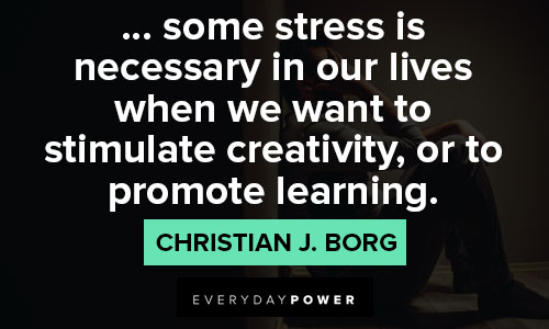 stress quotes that will encourage you