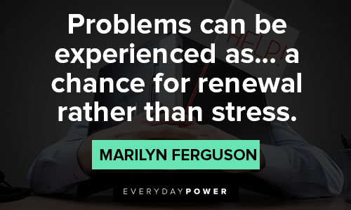 Cool stress quotes