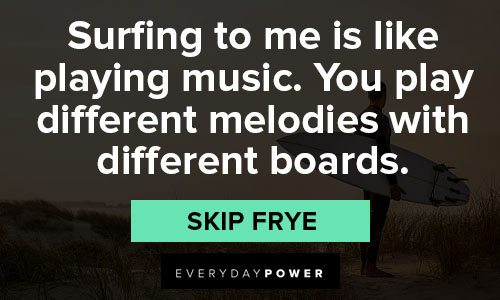 Appreciation surfing quotes