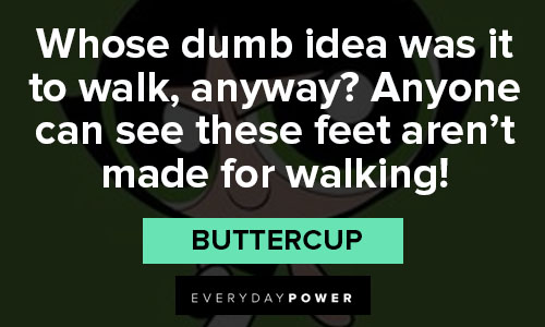 The Powerpuff Girls quotes from Buttercup